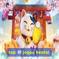 top 10 jogos hentai